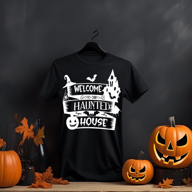 Willkommen in unserem Spuk Haus Halloween T-Shirt (Von Creator hochgeladen)
