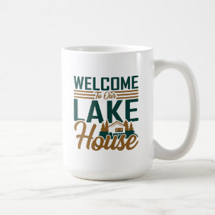 Willkommen in unserer Lake House Tasse