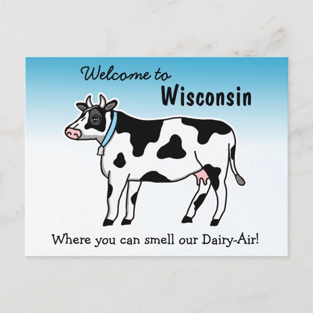 Willkommen in Wisconsin, wo Sie unsere Milch riech Postkarte (Vorderseite)