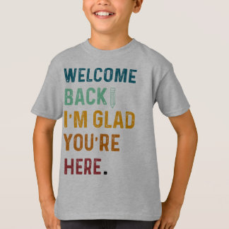 WILLKOMMEN WILLKOMMEN, WIR FREUEN MICH, DASS SIE H T-Shirt