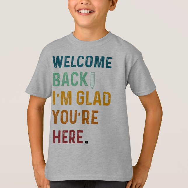 WILLKOMMEN WILLKOMMEN, WIR FREUEN MICH, DASS SIE H T-Shirt (Vorderseite)