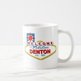Willkommen zu Denton, Texas! Kaffeetasse