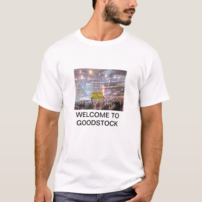WILLKOMMEN ZU GOODSTOCK T-Shirt (Vorderseite)