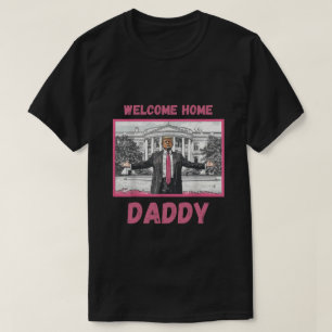 Willkommen zu Hause Daddy Retro Vintage Weißes Hau T-Shirt