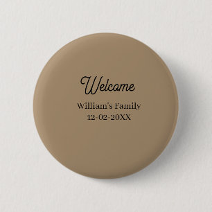 Willkommen zu Hause Familienname Haus Einweihung  Button