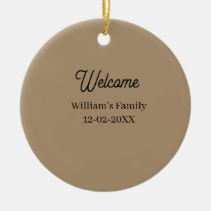 Willkommen zu Hause Familienname Haus Einweihung Keramik Ornament
