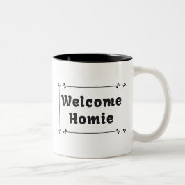 Willkommen zu Hause in Rahmen Zweifarbige Tasse
