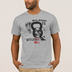 Willkommen zu Kettlebell Hölle T-Shirt