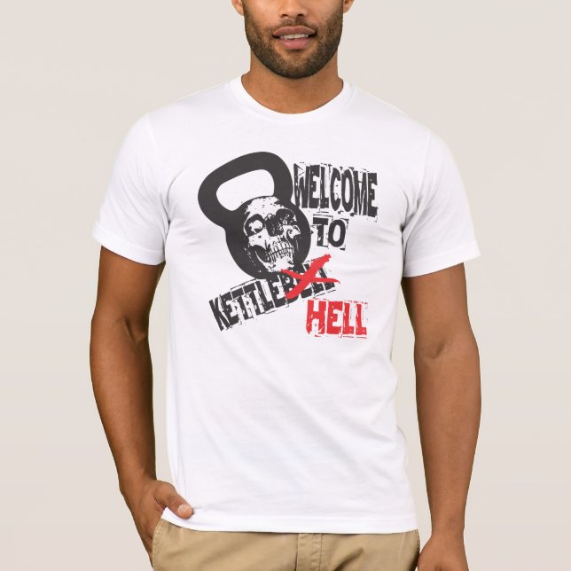Willkommen zum Kettlebell Höllent-shirt T-Shirt (Vorderseite)