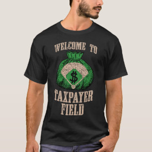 Willkommen zum Steuerzahler-Feld (Schwarzes) T-Shirt