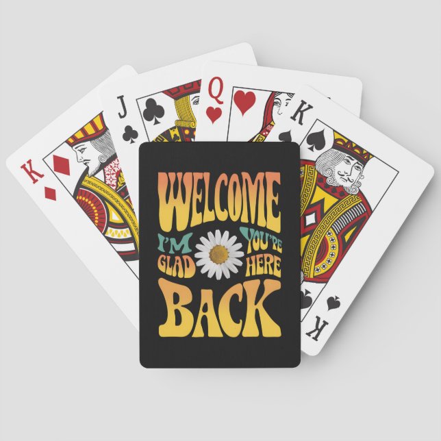 Willkommen zurück, ich bin froh, dass du hier Lehr Spielkarten (Rückseite)