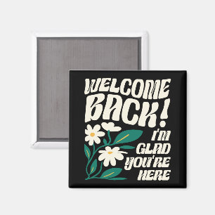 Willkommen zurück, ich bin froh, dass Sie hier sin Magnet