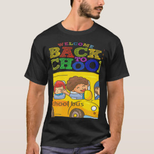 Willkommen zurück in der Schule Schulbusfahrer He T-Shirt