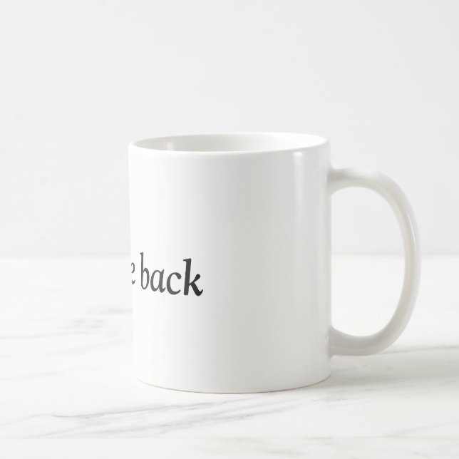 Willkommen zurück kaffeetasse (Rechts)