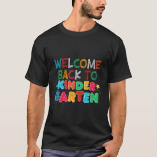 Willkommen zurück zum Kindergen-Lehren am ersten T T-Shirt