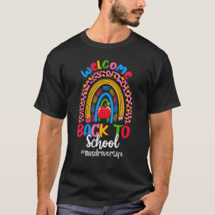 Willkommen zurück zum Schulbusfahrer Life Rainbow T-Shirt