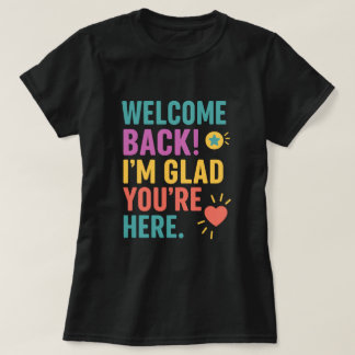 Willkommen zurück zur Schule, Geschenk für Lehrer T-Shirt