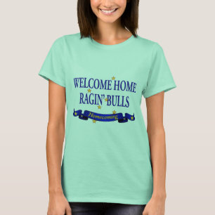 Willkommene Zuhause Ragin Stiere T-Shirt