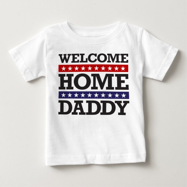 Willkommener Zuhause-Vati Baby T-shirt (Vorderseite)