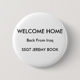 WILLKOMMENES ZUHAUSE, hinter von IraqSSGT JEREMY Button