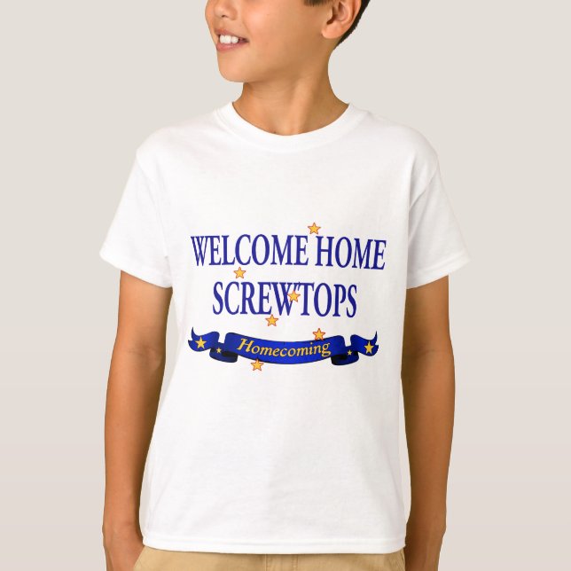 Willkommenes Zuhause Screwtops T-Shirt (Vorderseite)