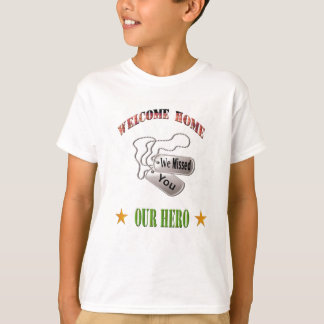 Willkommenes Zuhause unser Held-Shirt T-Shirt