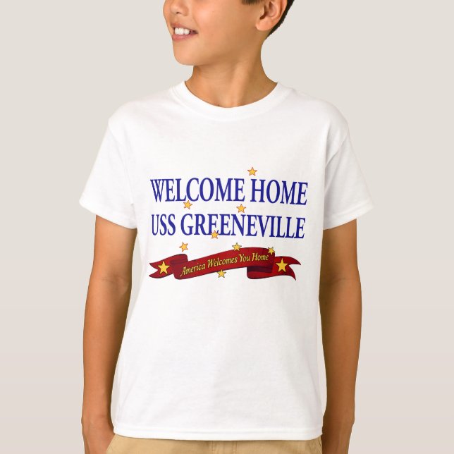 Willkommenes Zuhause USS Greeneville T-Shirt (Vorderseite)