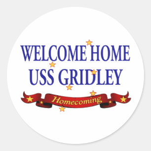 Willkommenes Zuhause USS Gridely Runder Aufkleber