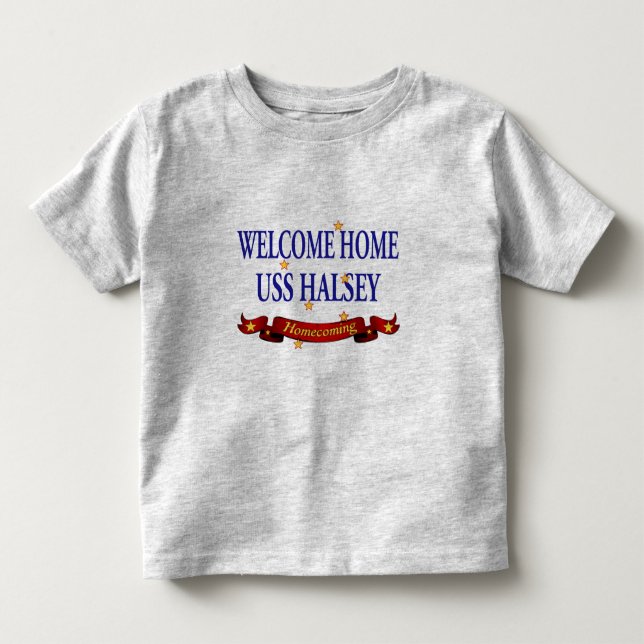 Willkommenes Zuhause USS Halsey Kleinkind T-shirt (Vorderseite)