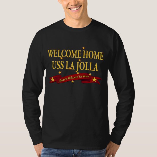Willkommenes Zuhause USS La Jolla T-Shirt (Vorderseite)