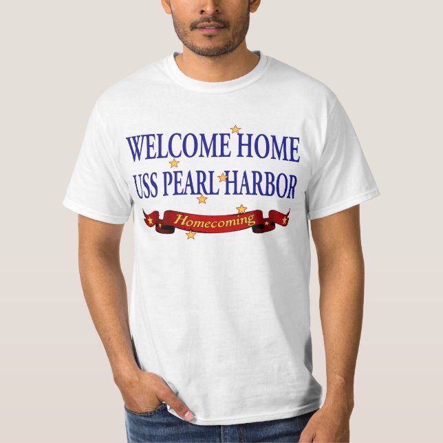 Willkommenes Zuhause USS Pearl Harbor T-Shirt (Vorderseite)