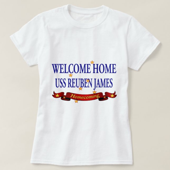 Willkommenes Zuhause USS Reuben James T-Shirt (Design vorne)
