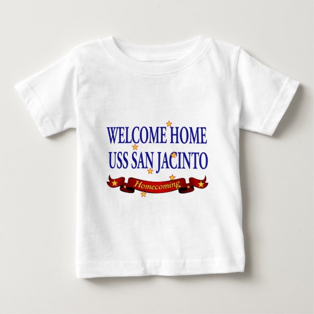 Willkommenes Zuhause USS San Jacinto Baby T-shirt (Vorderseite)