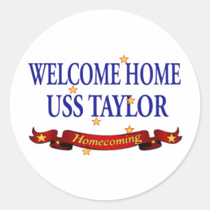 Willkommenes Zuhause USS Taylor Runder Aufkleber