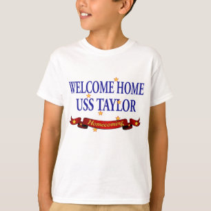 Willkommenes Zuhause USS Taylor T-Shirt