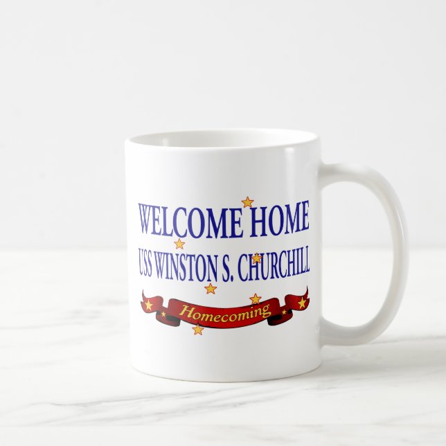 Willkommenes Zuhause USS Winston S. Churchill Kaffeetasse (Rechts)