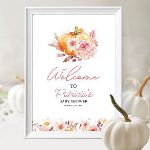 Willkommensschild für Baby Shower Herbst-Kürbismäd Poster