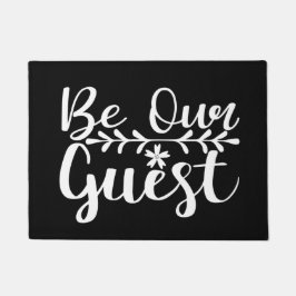 Willkommenstor Mat SEIN UNSERER GAST Fußmatte