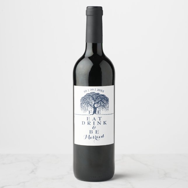 Willow Tree Navy Blue Gold Eat Drink & Be Verheira Weinetikett (Vorderseite)