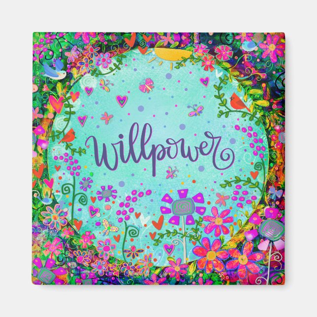 Willpower floral Hübsch farbige Inspiritivität Magnet (Vorne)