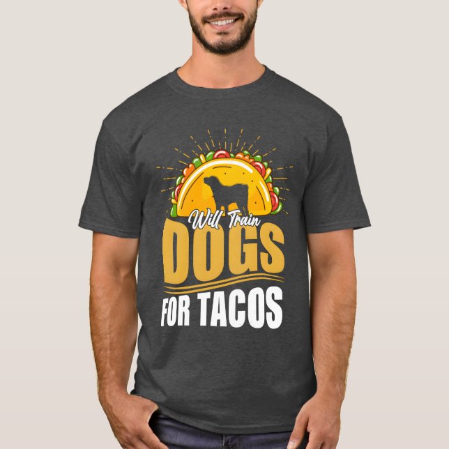 Willrain Dogs Foracos Dograiner Job Sprichwort Fre T-Shirt (Vorderseite)