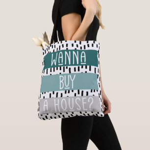 Willst du ein Haus kaufen Teal Stripe Makler Marke Tasche