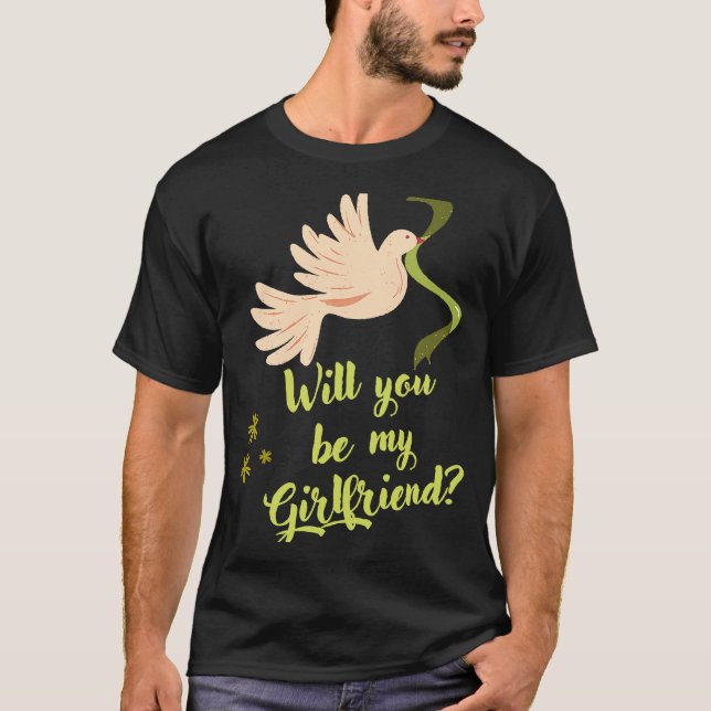 Willst du meine Freundin sein ja kein süßes Mädche T-Shirt (Vorderseite)