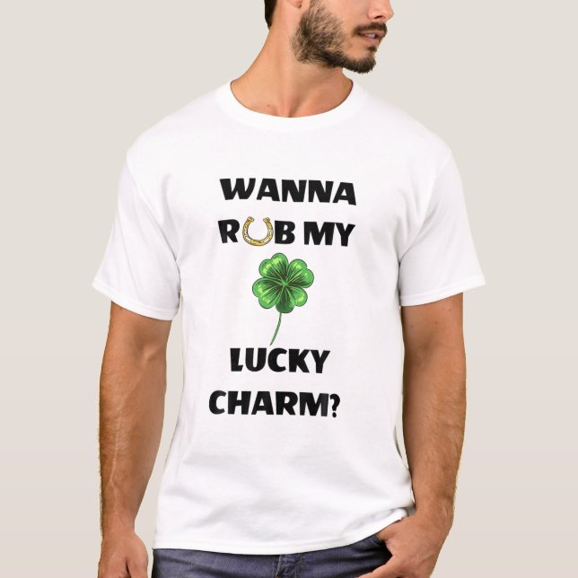 Willst du meinen glücklichen Arm rub? Leprous St.  T-Shirt (Vorderseite)