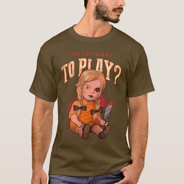 Willst du spielen? T-Shirt (Vorderseite)