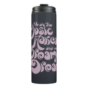 Willy Wonka - Music Makers, Dreamers of Dreams Thermosbecher