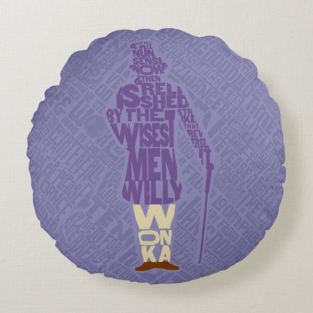 Willy Wonka Quote Silhouette Rundes Kissen (Vorderseite)