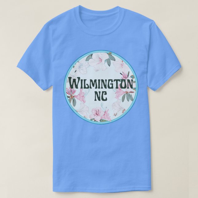 Wilmington NC-Zuhause des Azalea Festivals T-Shirt (Design vorne)
