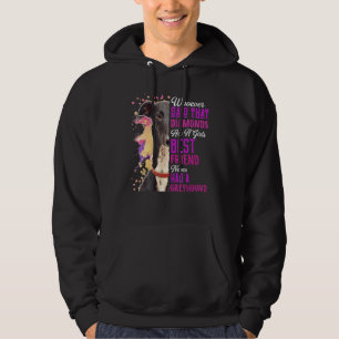 Windhunde sind der beste Freund eines Mädels Hunde Hoodie