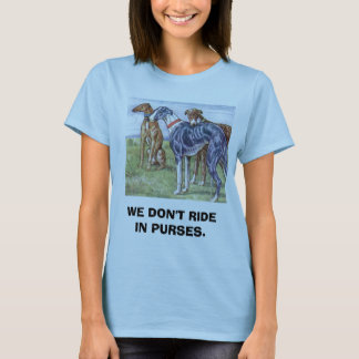 Windhunde - wir reiten nicht in Geldbeutel T-Shirt
